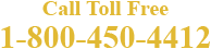 Call Toll Free 1-800-450-4412